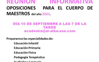 REUNIÓN INFORMATIVA PARA OPOSICIONES CUERPO DE MAESTROS 2021